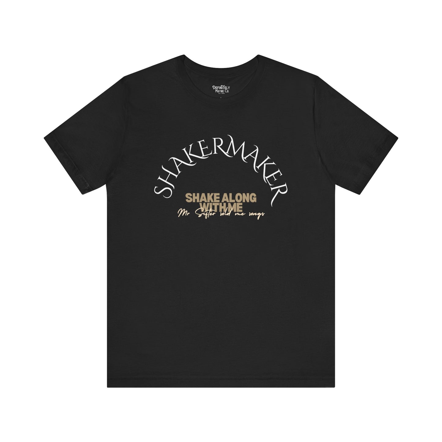 "SHAKERMAKER" Unisex Tee – An Ode to Mr Sifter