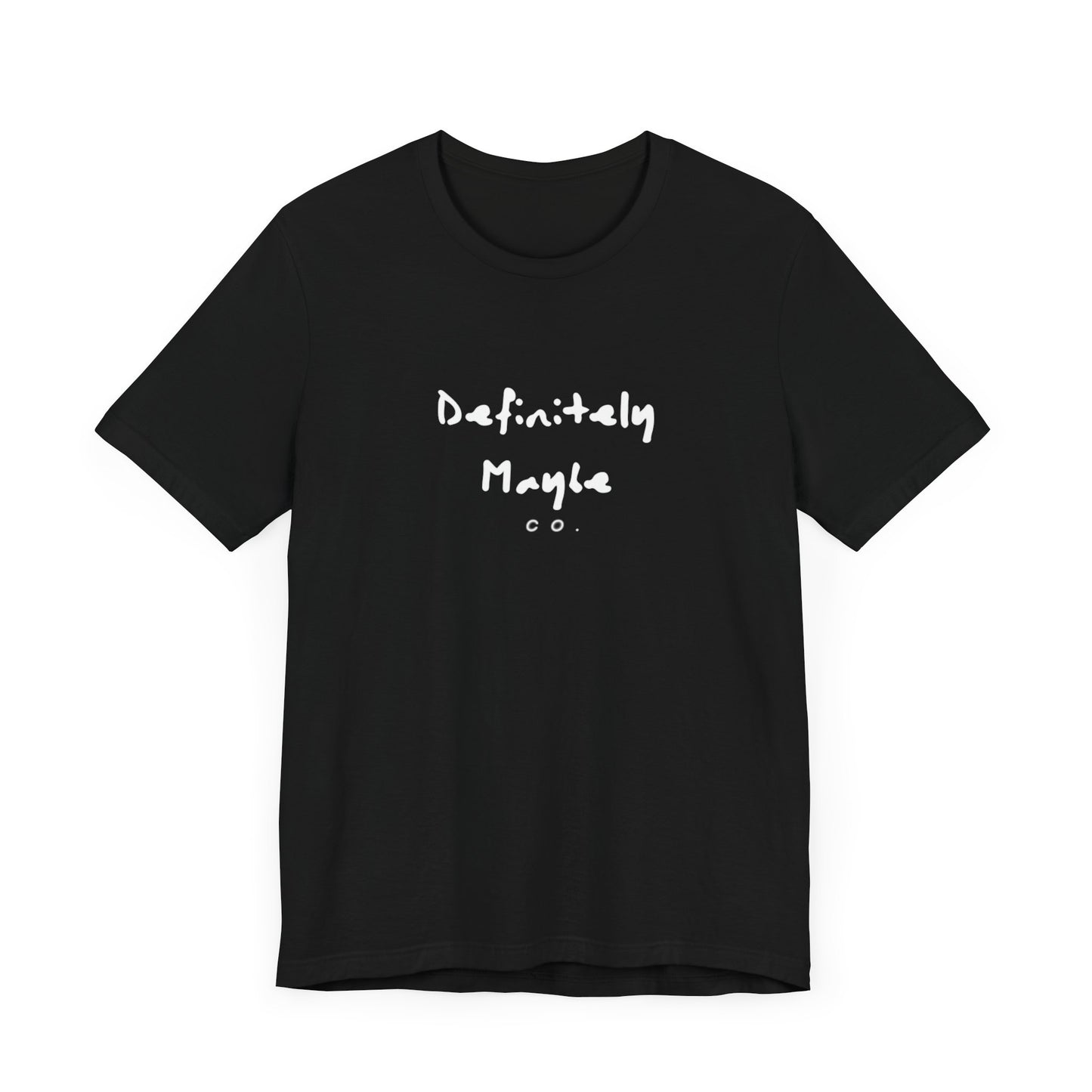 Definitely Maybe Co Logo Unisex T-Shirt – Make Your Statement Loud and Clear