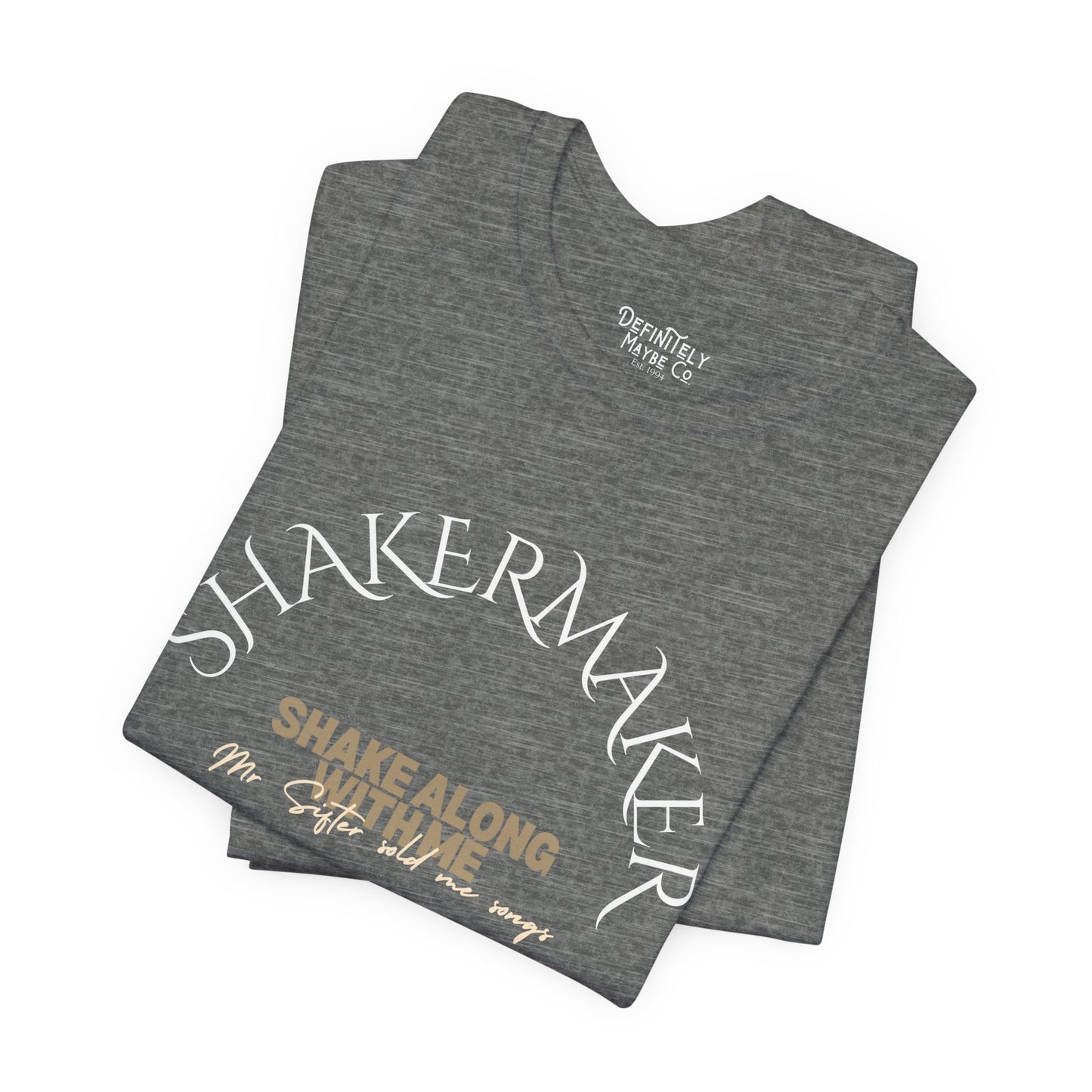 "SHAKERMAKER" Unisex Tee – An Ode to Mr Sifter