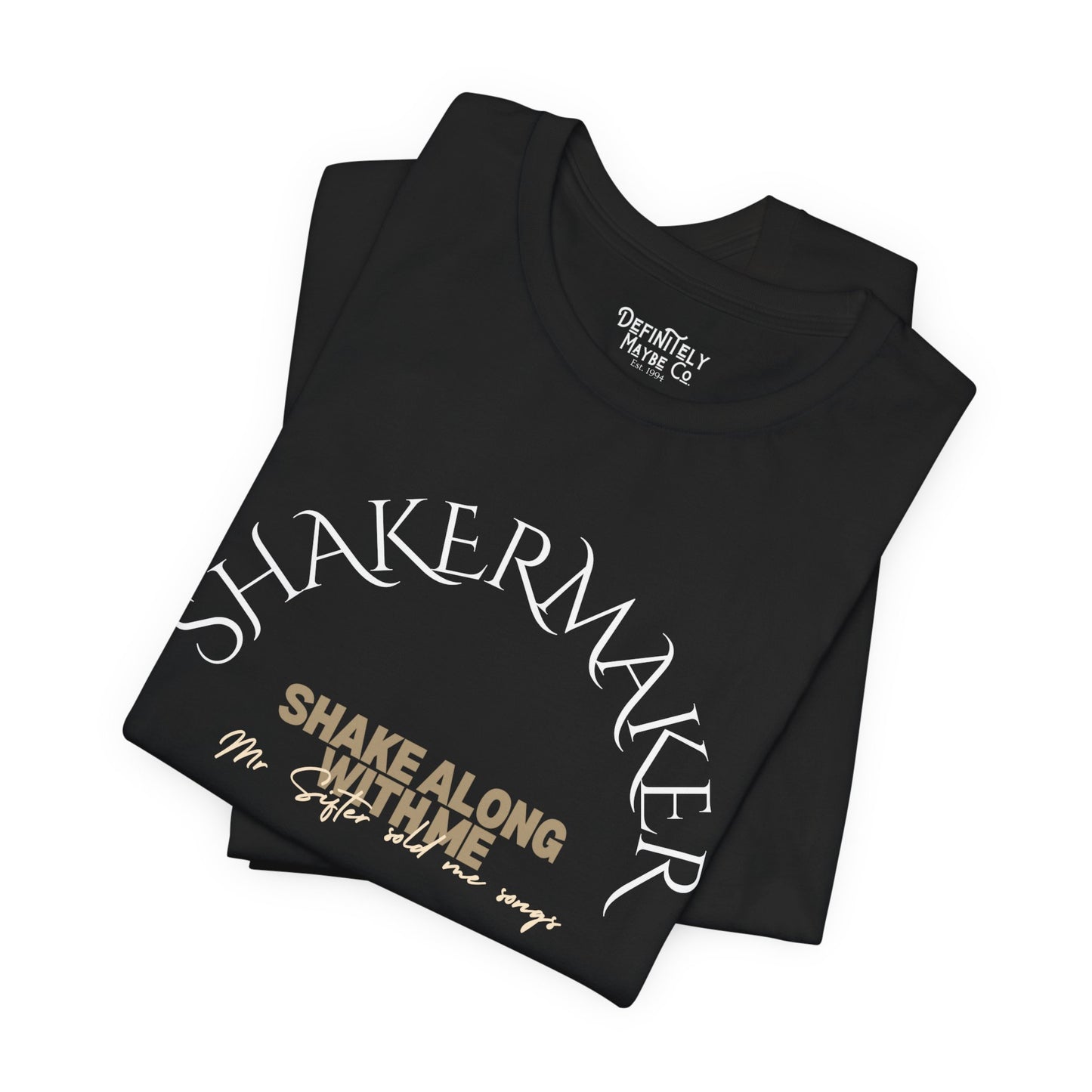 "SHAKERMAKER" Unisex Tee – An Ode to Mr Sifter